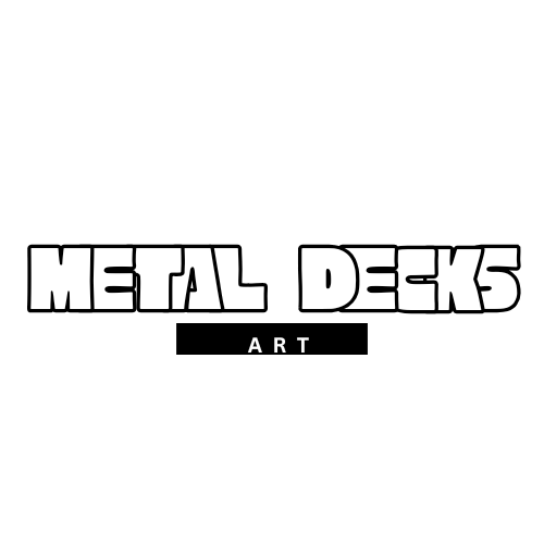 Metal Decks Art